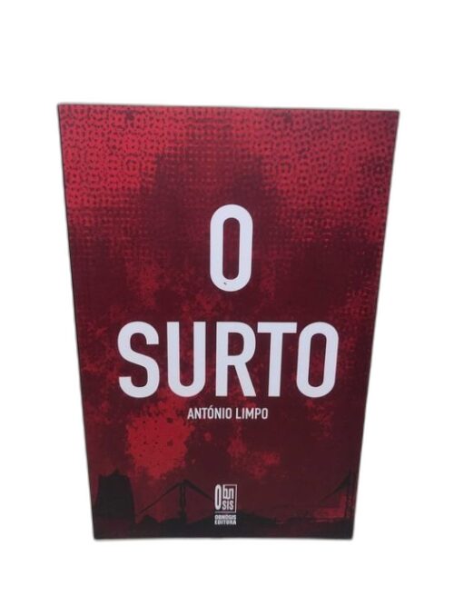 O Surto - António Limpo