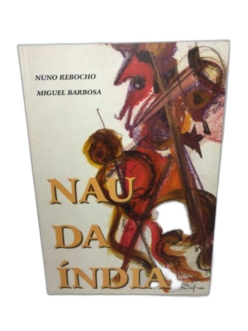 Nau da Índia de Nuno Rebocho