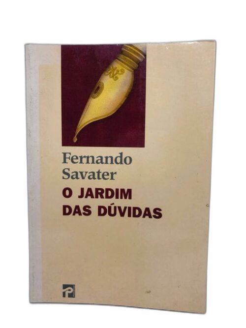 O jardim das dúvidas - Fernando Savater