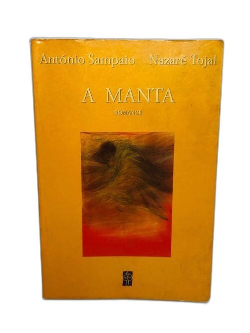 A Manta - Nazaré Tojal e António Sampaio