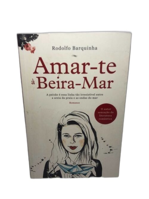 Amar-te à Beira-Mar - Rodolfo Barquinha