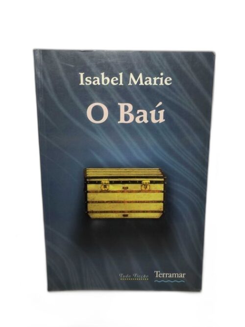 O baú - Isabel Marie