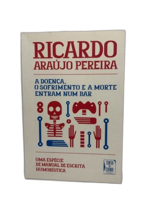 A Doença, o Sofrimento e a Morte Entram num Bar