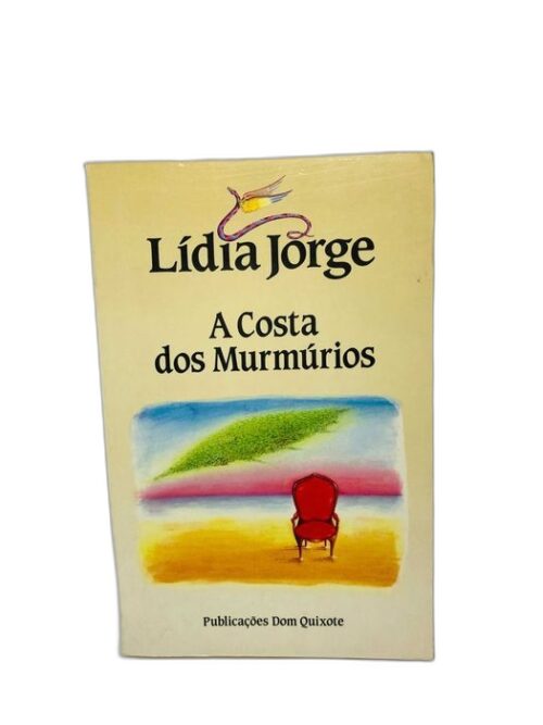 A Costa dos Murmúrios - Lídia Jorge