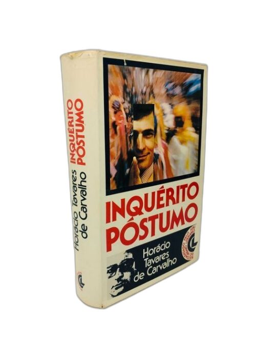 Inquérito Póstumo - Horácio Tavares de Carvalho
