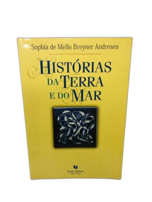 Histórias da Terra e do Mar - Sophia de Mello Breyner Andresen