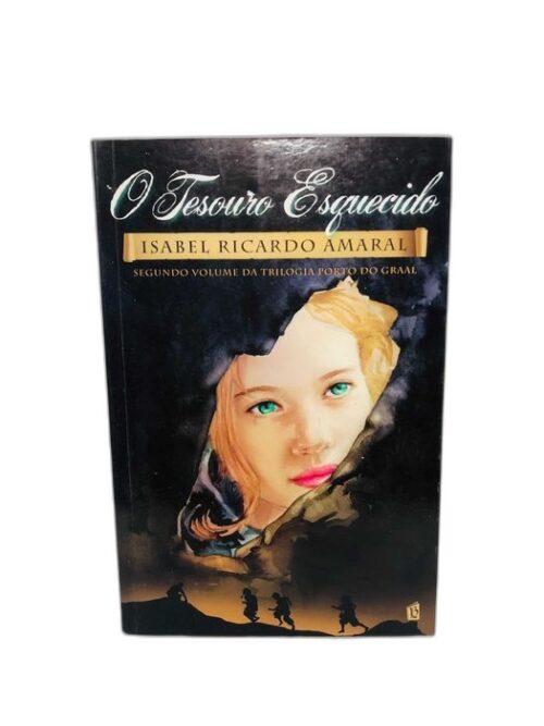 O Tesouro Esquecido - Isabel Ricardo Amaral
