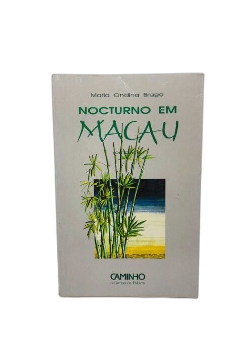 Nocturno em Macau - Maria Ondina Braga