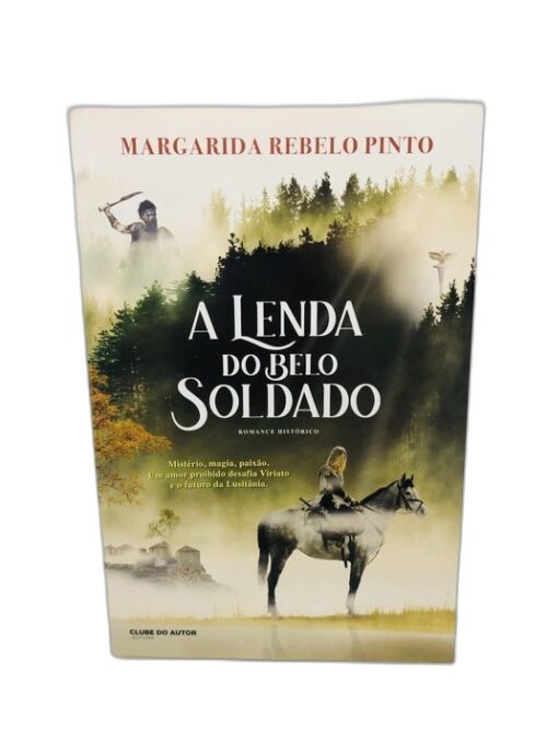 A Lenda do Bêlo Soldado - Margarida Rebelo Pinto