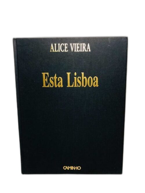 Esta Lisboa - Alice Vieira