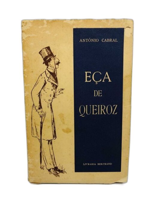 Eça de Queiroz - António Cabral