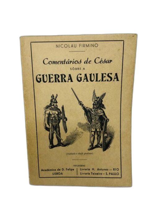Comentários de César sobre a Guerra Gaulês - Nicolau Firmino