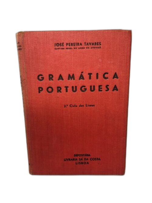 Gramática Portuguesa - José Pereira Tavares