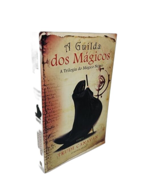 A Guilda dos Mágicos - Trudi Canavan
