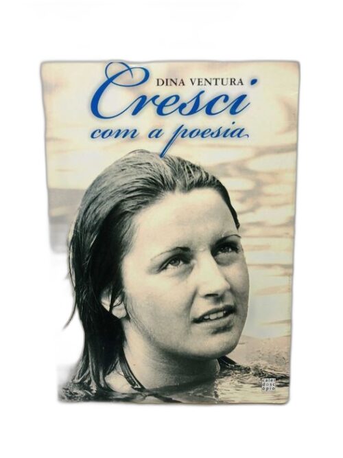 Cresci com a Poesia - Dina Ventura