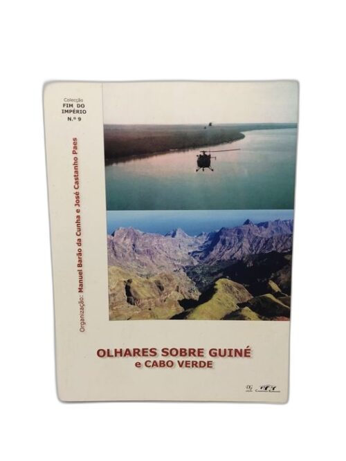 Olhares sobre Guiné e Cabo Verde - Manuel Barão da Cunha e outros