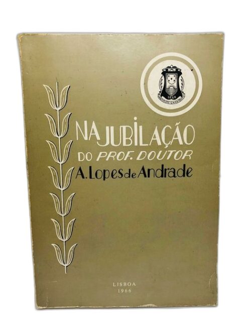Na Jubilação - A. Lopes de Andrade