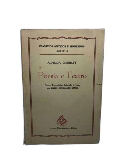 Poesia e Teatro - Almeida Garrett