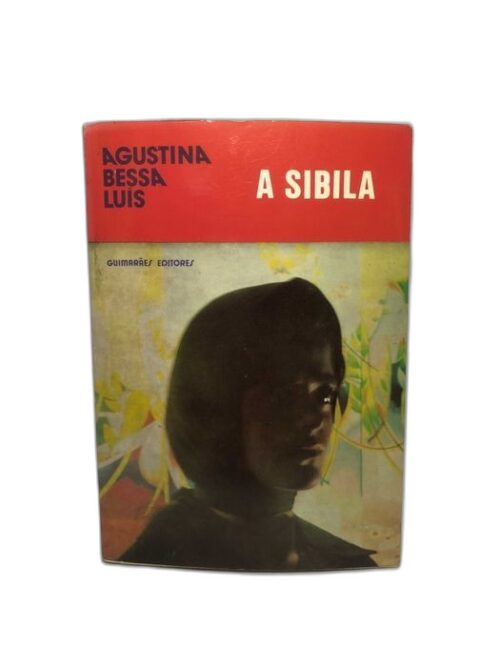 A Sibila - Agustina Bessa-Luís