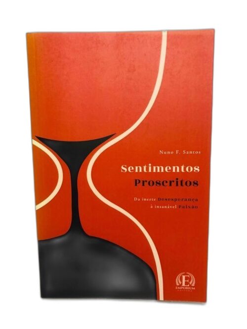 Sentimentos Proscritos - Nuno F. Santos
