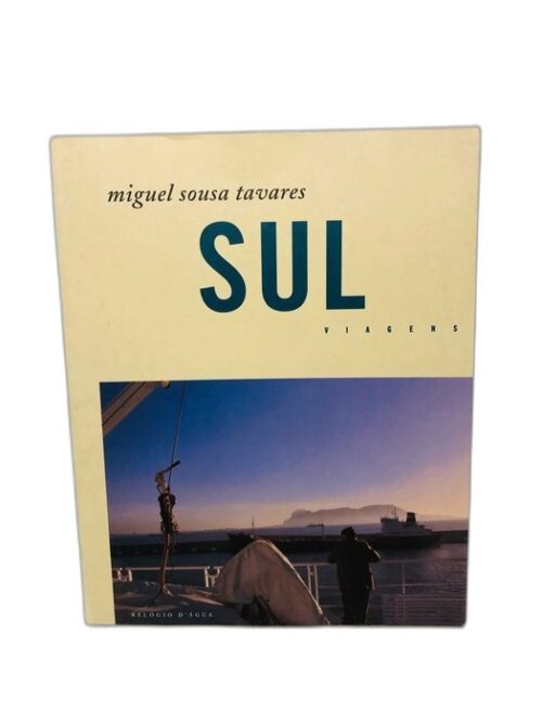 Sul - Miguel Sousa Tavares