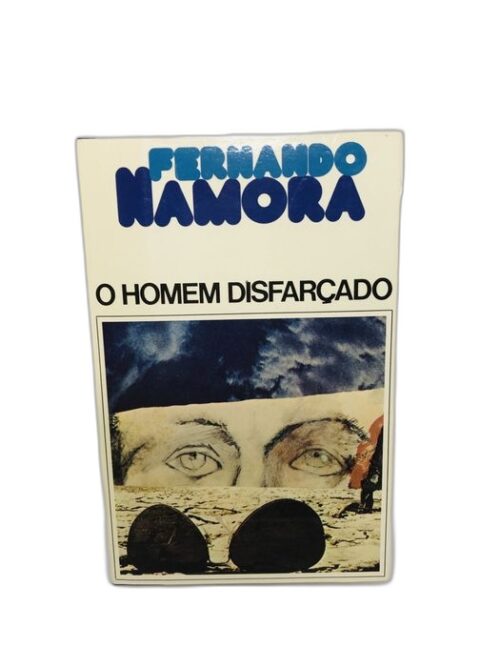 O Homem Disfarçado - Fernando Namora