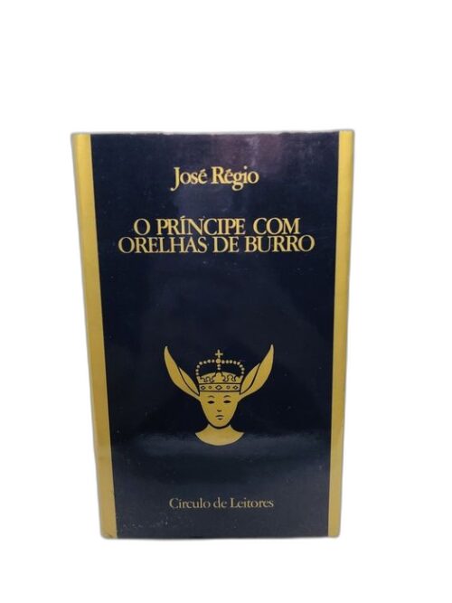 O Príncipe com Orelhas de Burro - José Régio