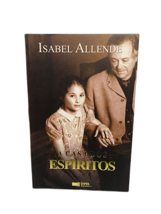 A Casa dos Espíritos - Isabel Allende