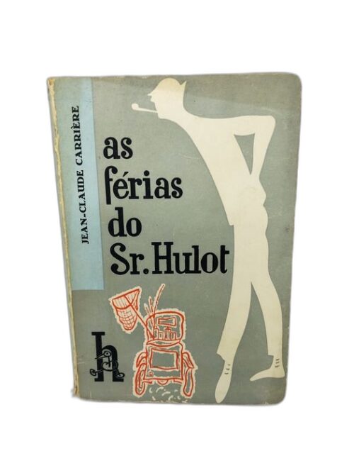 As Férias do Sr. Hulot - Jean-Claude Carrière