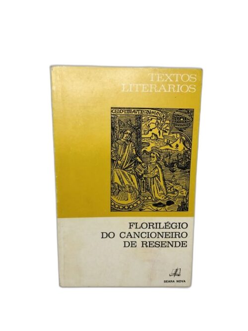 Florilégio do Cancioneiro de Resende - Rodrigues Lapa