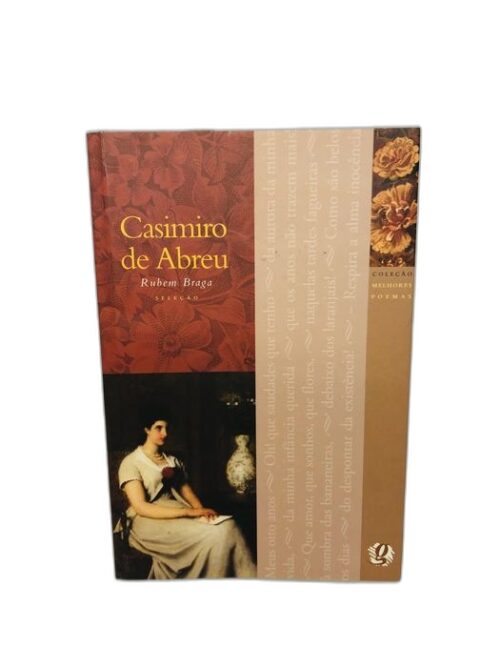 Casimiro de Abreu - Rubem Braga