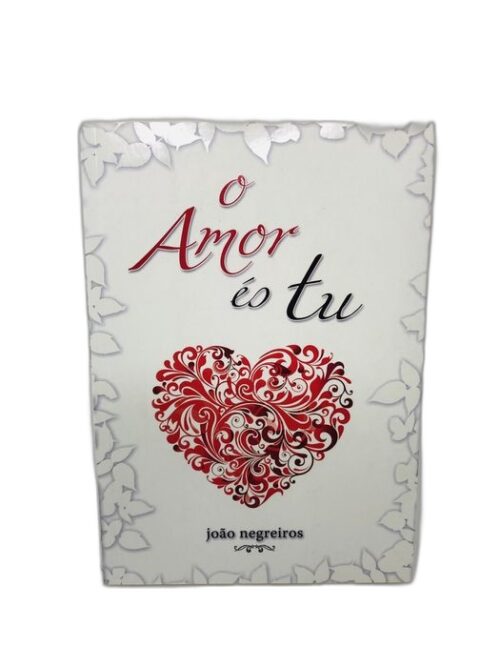 O Amor É Tu - João Negreiros