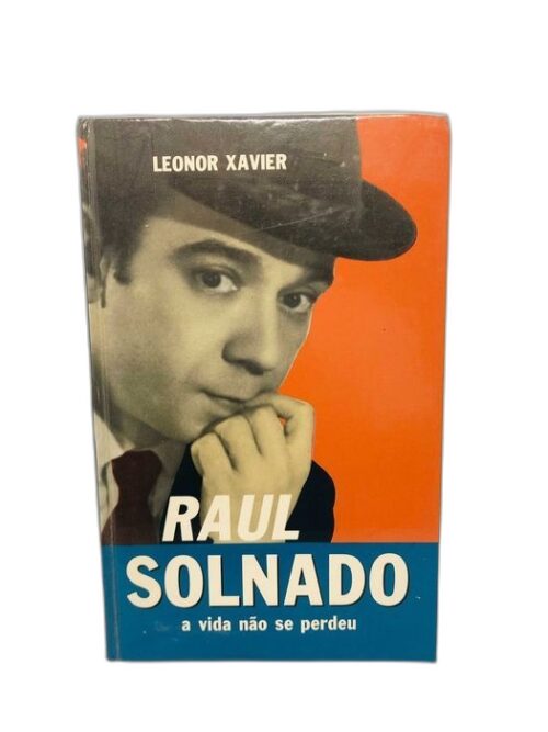 Raul Solnado - A Vida não se Perdeu - Leonor Xavier