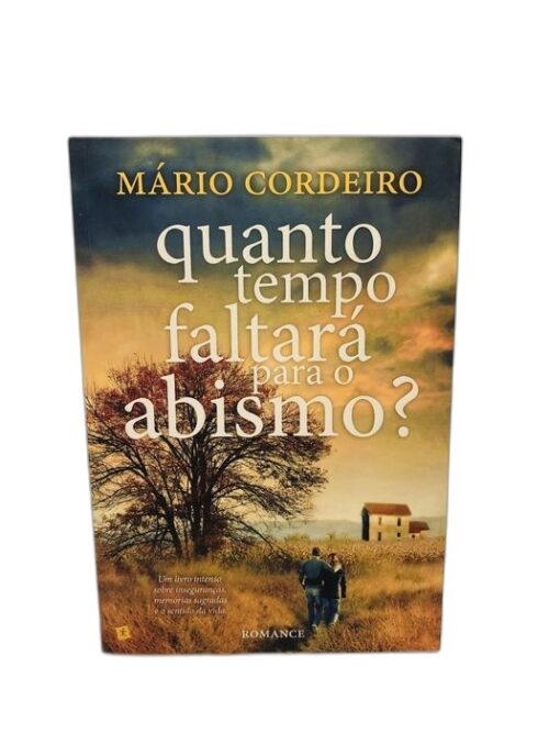 Quanto Tempo Faltará Para O Abismo? - Mário Cordeiro