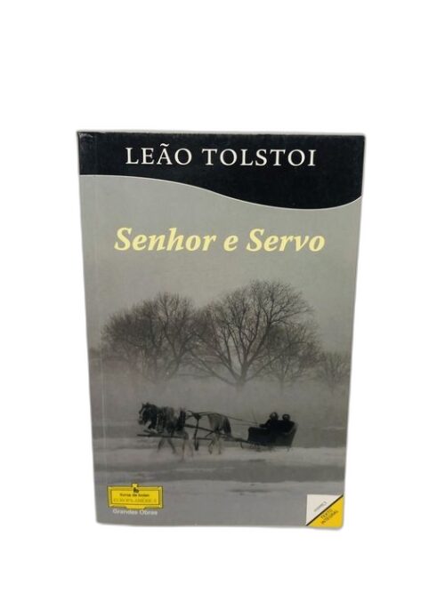 Senhor e Servo - Leão Tolstoi