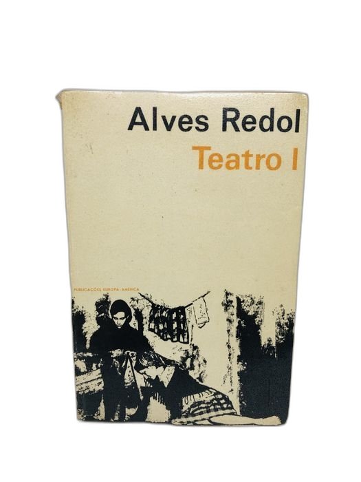 Teatro I - Alves Redol