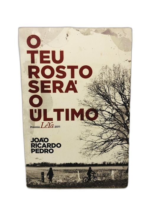 O Teu Rosto Será o Último - João Ricardo Pedro
