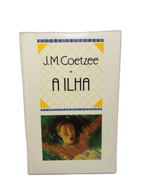 A Ilha - J.M. Coetzee