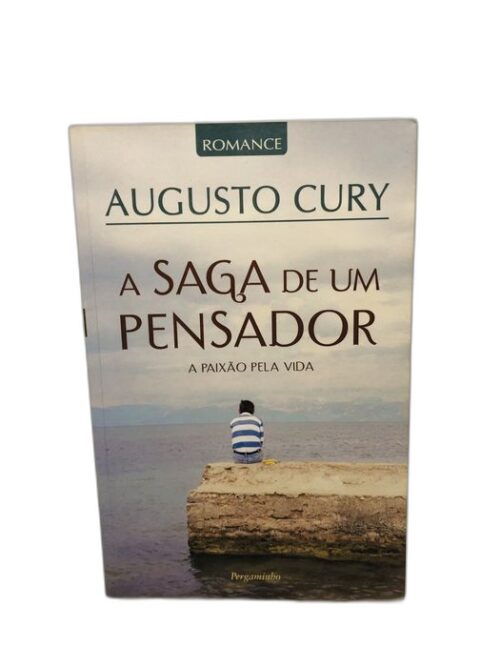 A Saga de um Pensador - Augusto Cury