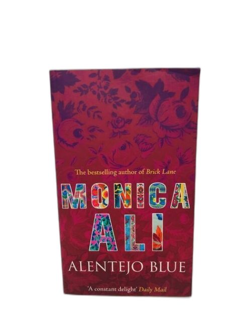 Alentejo Blue - Monica Ali