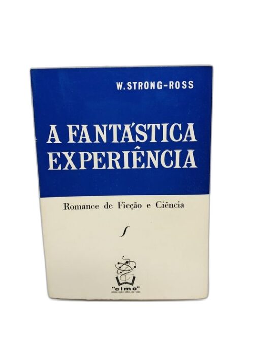 A Fantástica Experiência - W. Strong-Ross