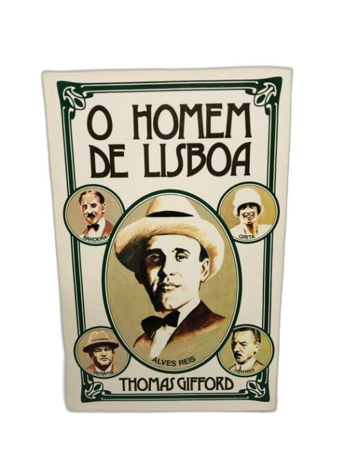 O Homem de Lisboa - Thomas Gifford