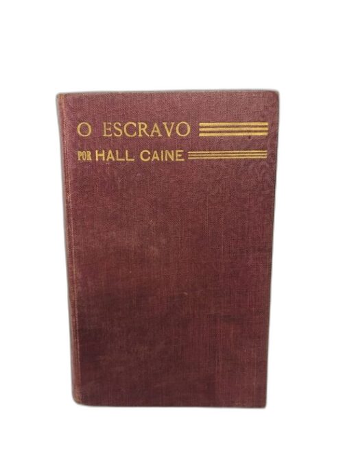 O Escravo - Hall Caine