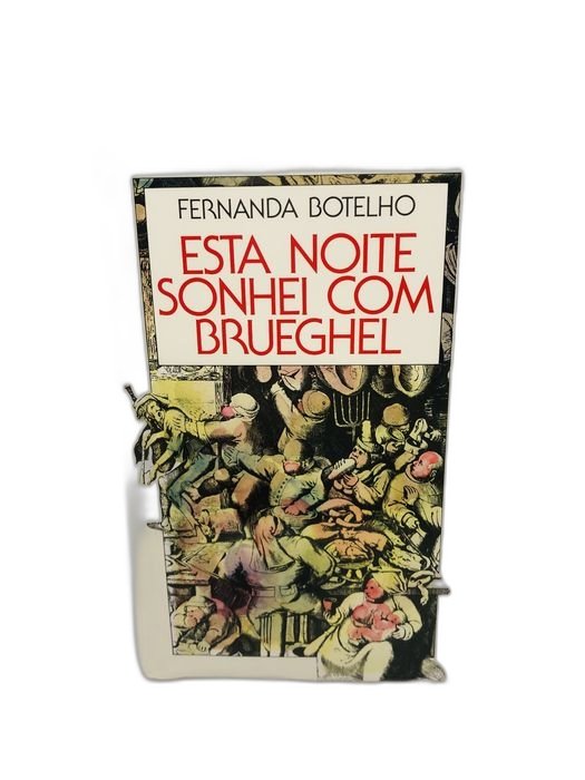 Esta Noite Sonhei com Brueghel - Fernanda Botelho