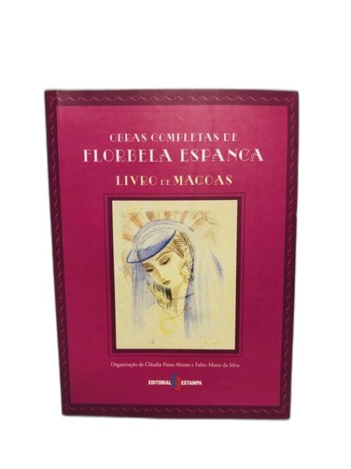 Obras Completas, Livro de Mágoas - Florbela Espanca