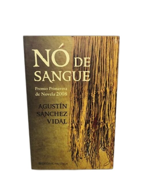 Nó de Sangue - Agustín Sánchez Vidal