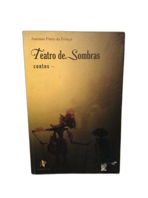 Teatro de Sombras - António Pinto da França