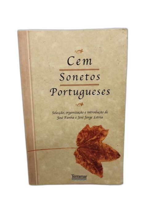 Cem Sonetos Portugueses - José Fanha e José Jorge Letra