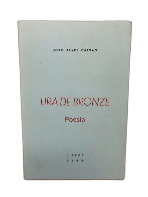 Lira de Bronze - João Alves Calvão