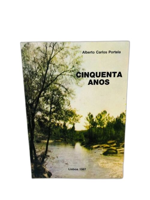Cinquenta Anos - Alberto Carlos Portela